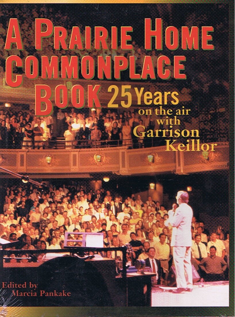 A Prairie Home Commonplace Book: 25 Years on the Air with Garrison Keillor baixar o livro de graça
