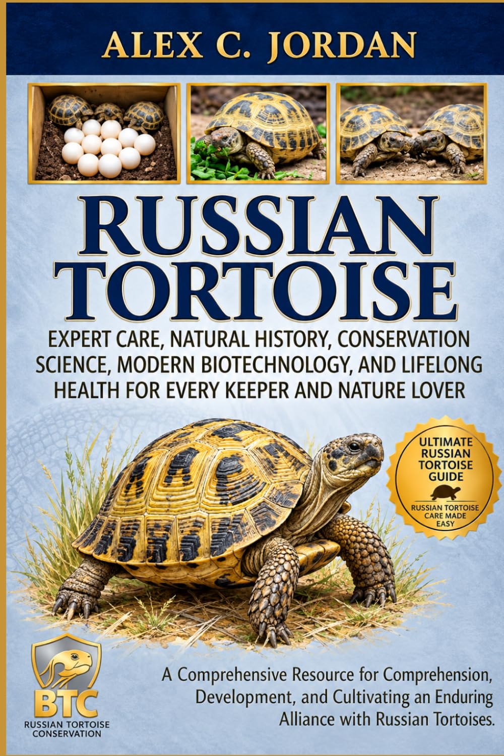 Russian Tortoise: Expert Care, Natural History, Conservation Science, Modern Biotechnology, and Lifelong Health for Every Keeper and Nature Lover baixar o livro de graça