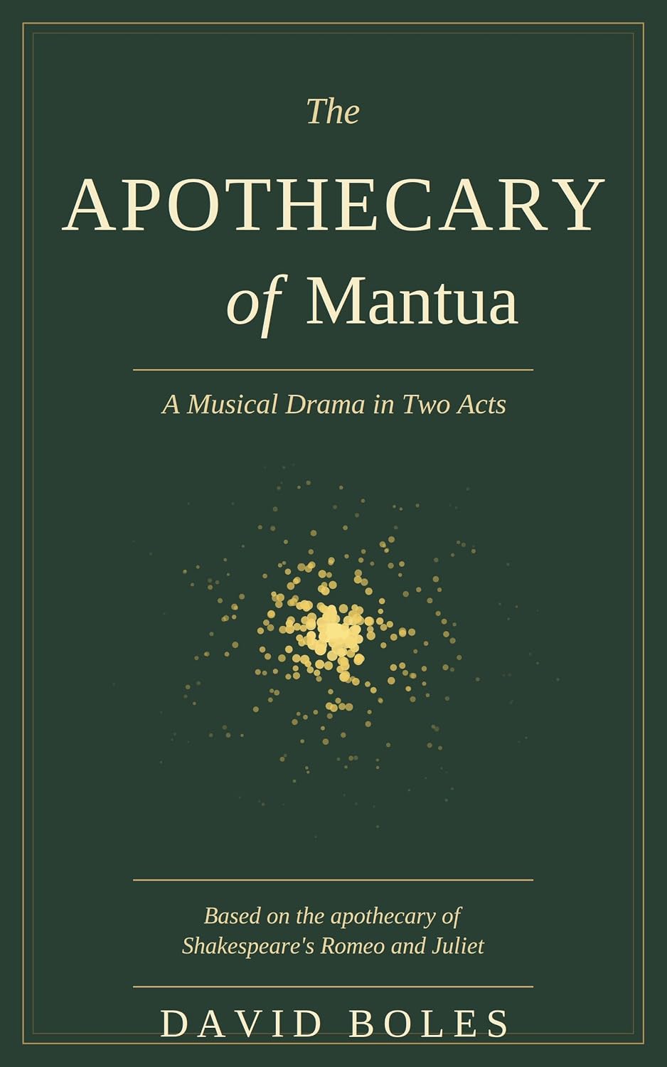 The Apothecary of Mantua: A Musical Drama in Two Acts (English Edition) baixar o livro de graça