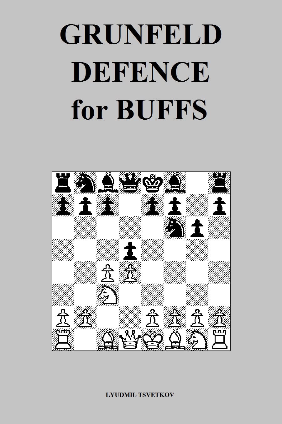 Grunfeld Defence for Buffs (Chess Openings for Buffs) (English Edition) baixar livro de graça