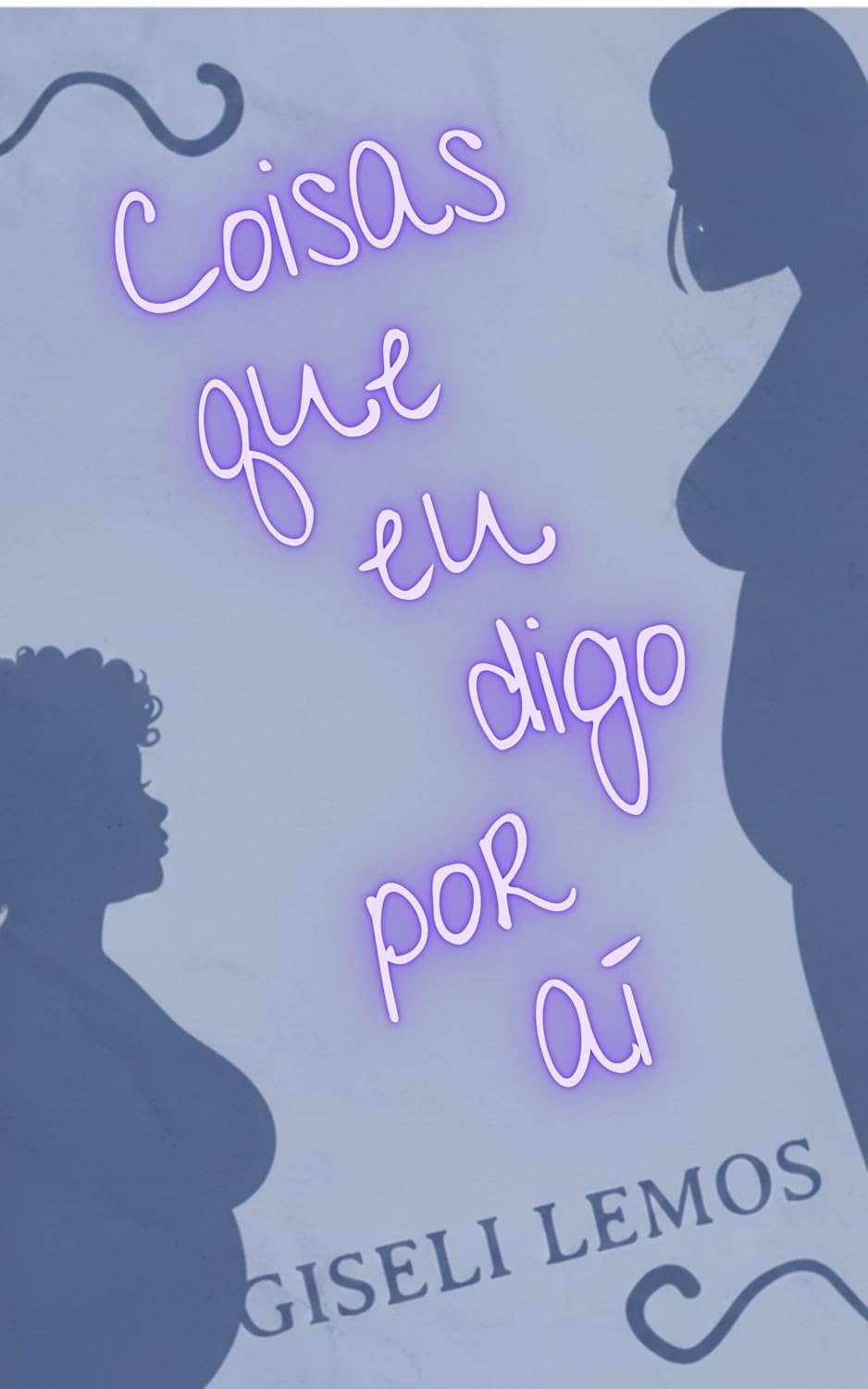 Coisas que eu digo por aí (As coisas que deveria dizer (e não disse)) baixar livro de graça