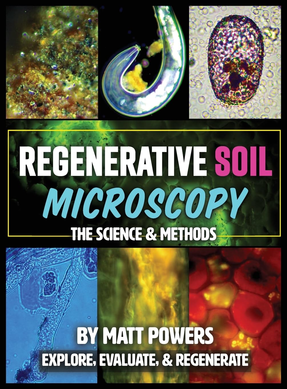 Regenerative Soil Microscopy: The Science and Methods: 2 baixar o livro de graça