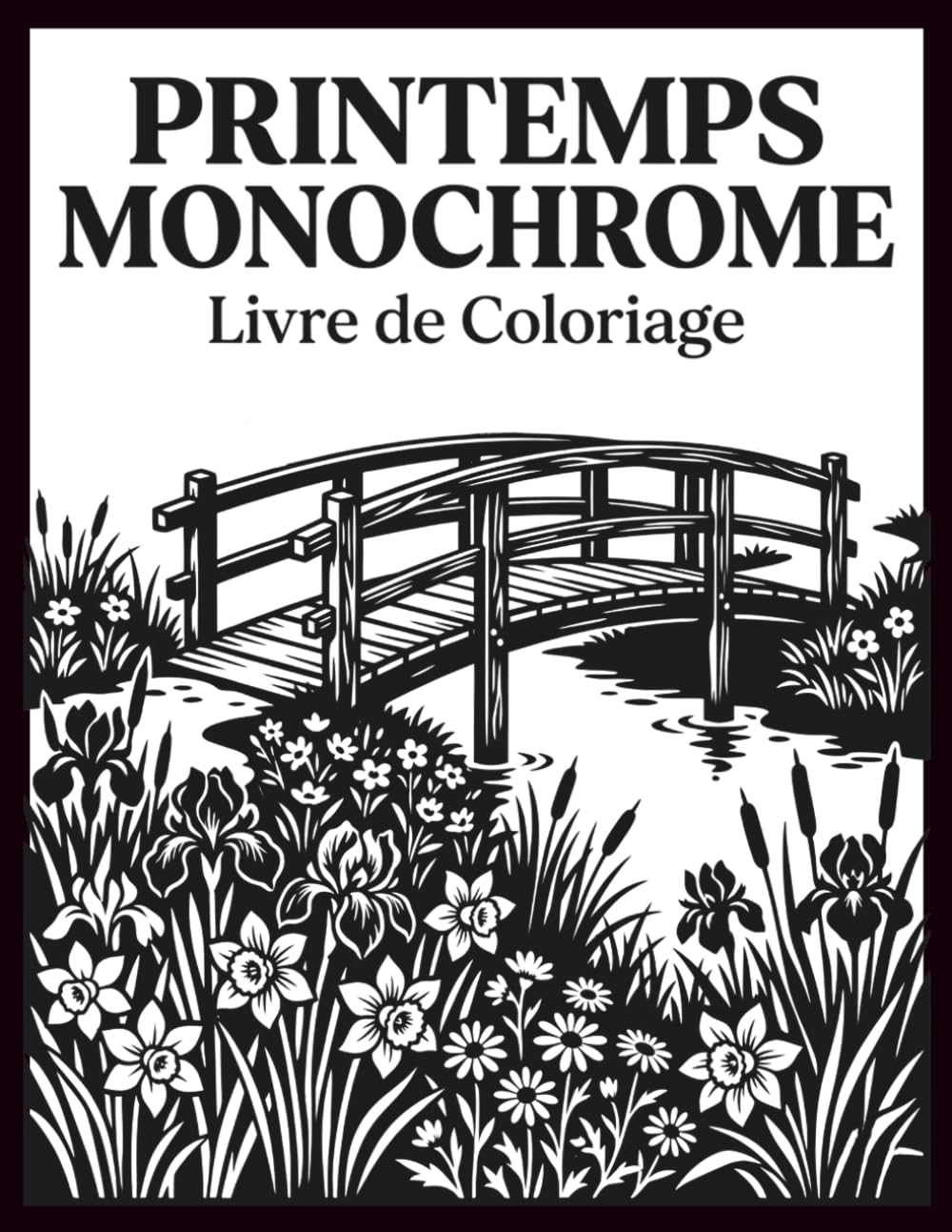 ler totalmente Printemps Monochrome Livre de Coloriage: Détente et réduction du stress – Motifs floraux apaisants pour des moments créatifs en toute simplicité (French Edition)