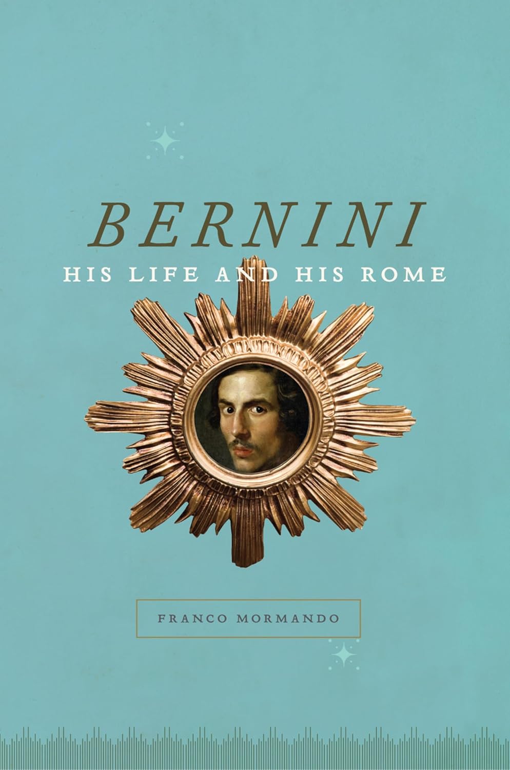 Bernini: His Life and His Rome (English Edition)