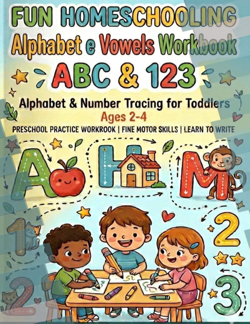 Alphabet & Vowels Workbook: Ages 2 - 4 (Portuguese Edition) baixar o livro de graça