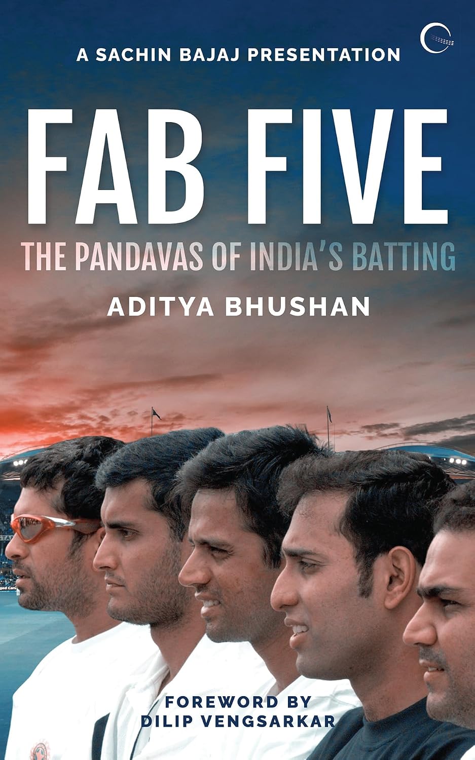 Fab Five : The Pandavas of India’s Batting (English Edition)