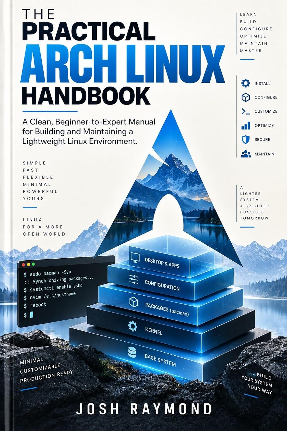 THE PRACTICAL ARCH LINUX HANDBOOK: A Clean, Beginner-to-Expert Manual for Building and Maintaining a Lightweight Linux Environment. (English Edition) baixar livro de graça