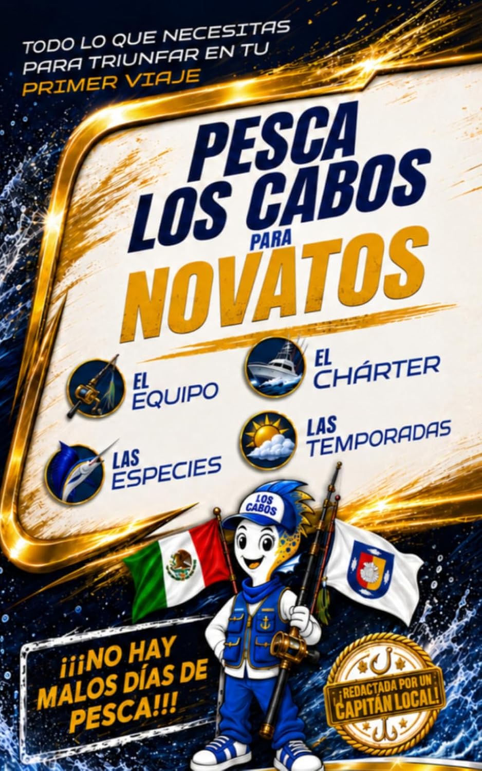 Pesca en Los Cabos para Novatos: La guía de referencia completa (Spanish Edition) baixar livro de graça