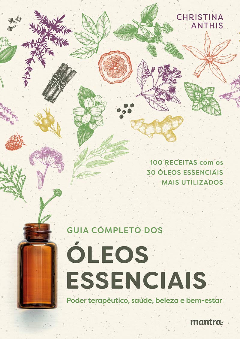 capítulo por capítulo baixar Guia Completo dos Óleos Essenciais: Poder terapêutico, saúde, beleza e bem-estar