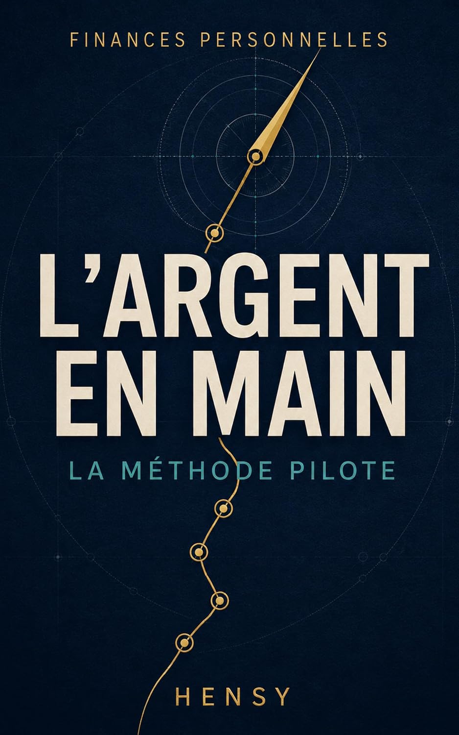 L'argent en main: La méthode PILOTE pour reprendre le contrôle, sortir du stress financier et construire une liberté qui vous ressemble (French Edition) baixar o livro de graça
