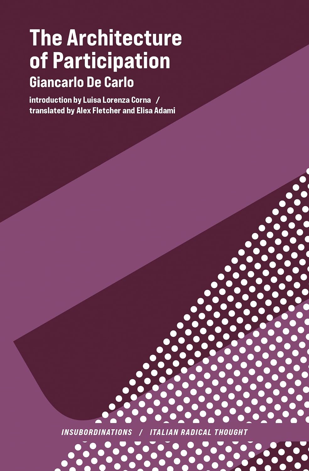 capítulo por capítulo baixar The Architecture of Participation (Insubordinations: Italian Radical Thought) (English Edition)