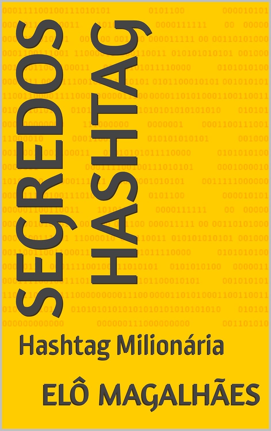 Segredos Hashtag: Hashtag Milionária baixar livro de graça
