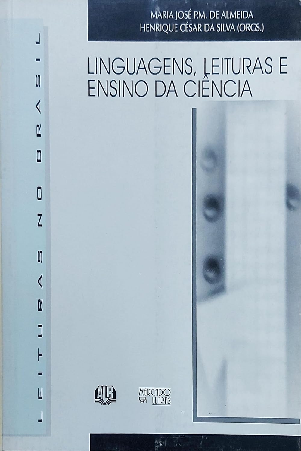 Linguagens Leituras e Ensino da Ciencia