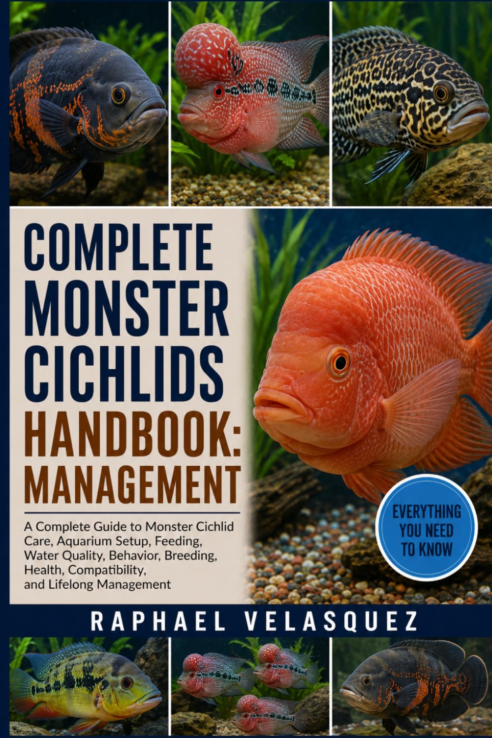 Complete Monster Cichlids Handbook: MANAGEMENT: A Complete Guide to Monster Cichlid Care, Aquarium Setup, Feeding, Water Quality, Behavior, Breeding, Health, Compatibility, and Lifelong Management baixar o livro de graça