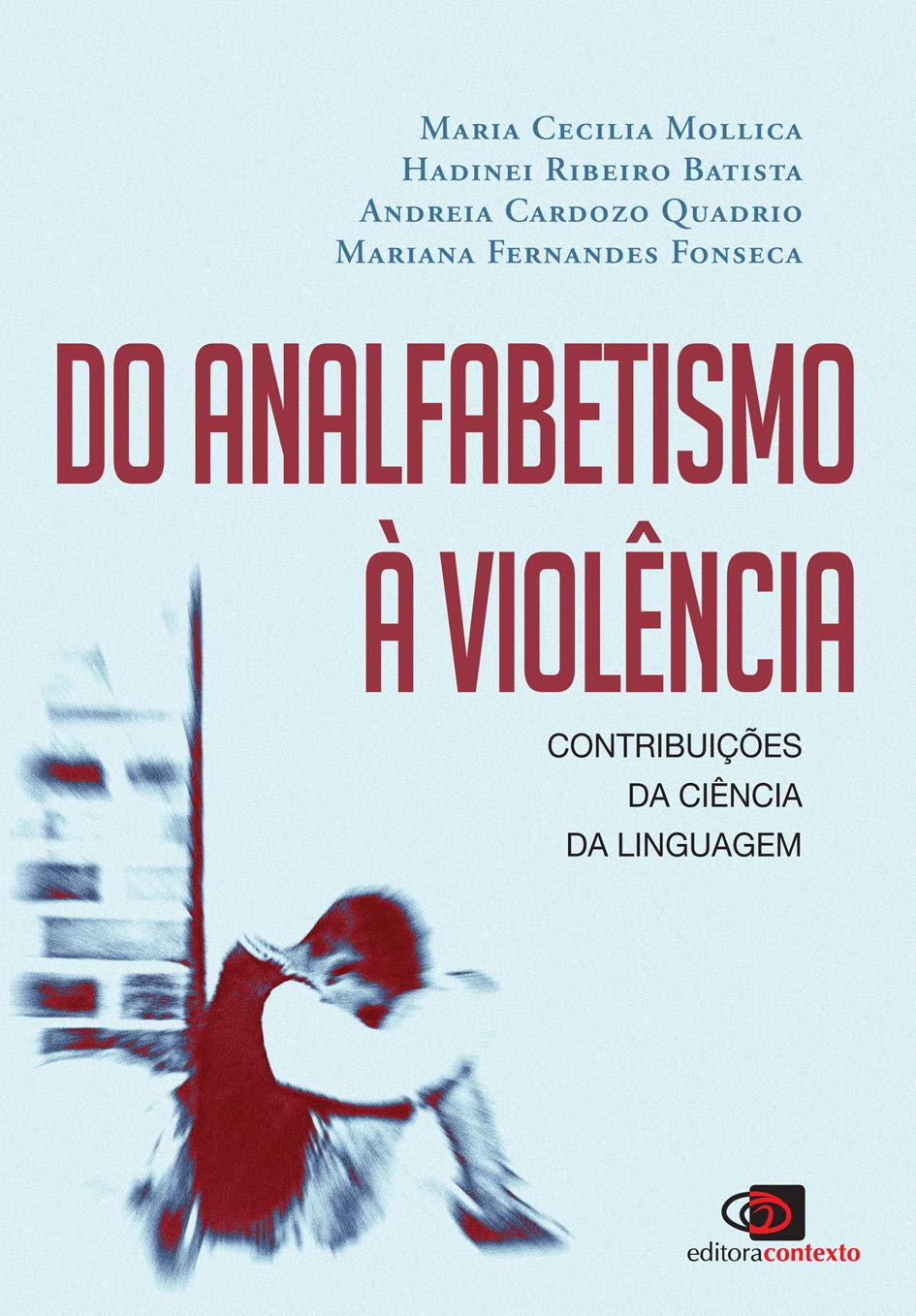 ler totalmente Do analfabetismo à violência: Contribuições da ciência da linguagem