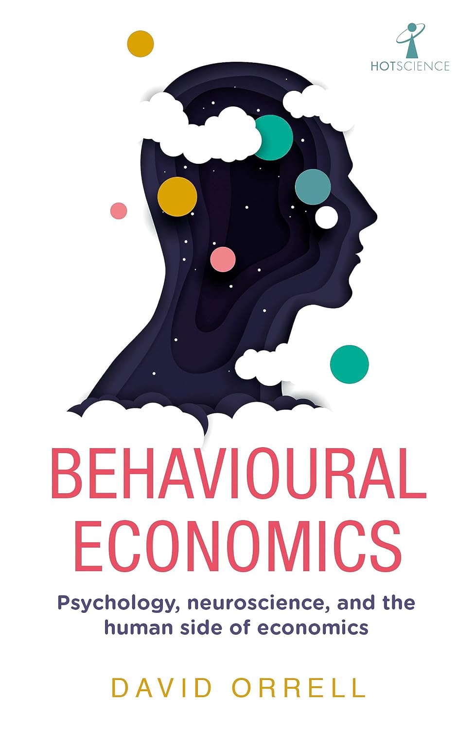 capítulo por capítulo baixar Behavioural Economics: Psychology, neuroscience, and the human side of economics (Hot Science) (English Edition)