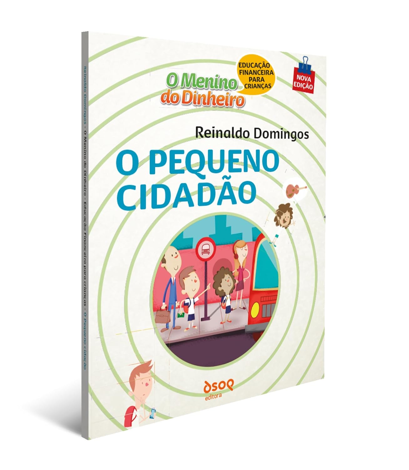 ler totalmente O Menino do Dinheiro - Pequeno Cidadão