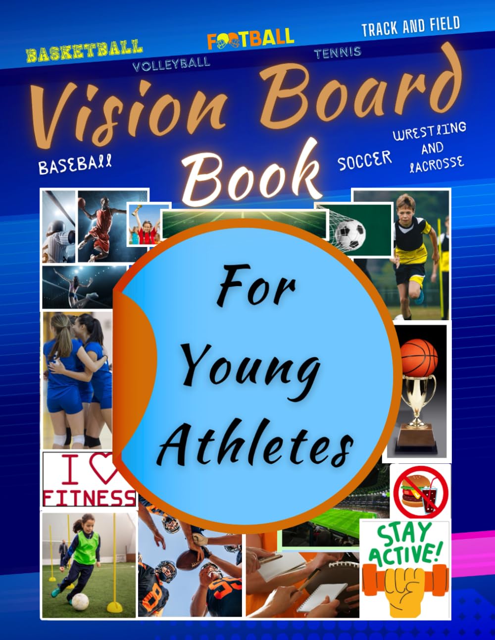 Vision Board Book For Young Athletes: 300+ Visual Elements (Vision Board Supplies) - Clip Art of Popular Sports for Kids Ages 6 to 10, Inspirational... Kit to Achieve Career Dreams as an Athlete baixar livro de graça