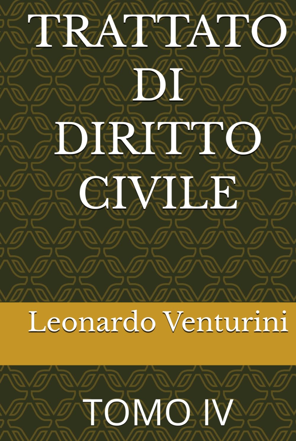 TRATTATO DI DIRITTO CIVILE: TOMO IV (Italian Edition) baixar livro de graça