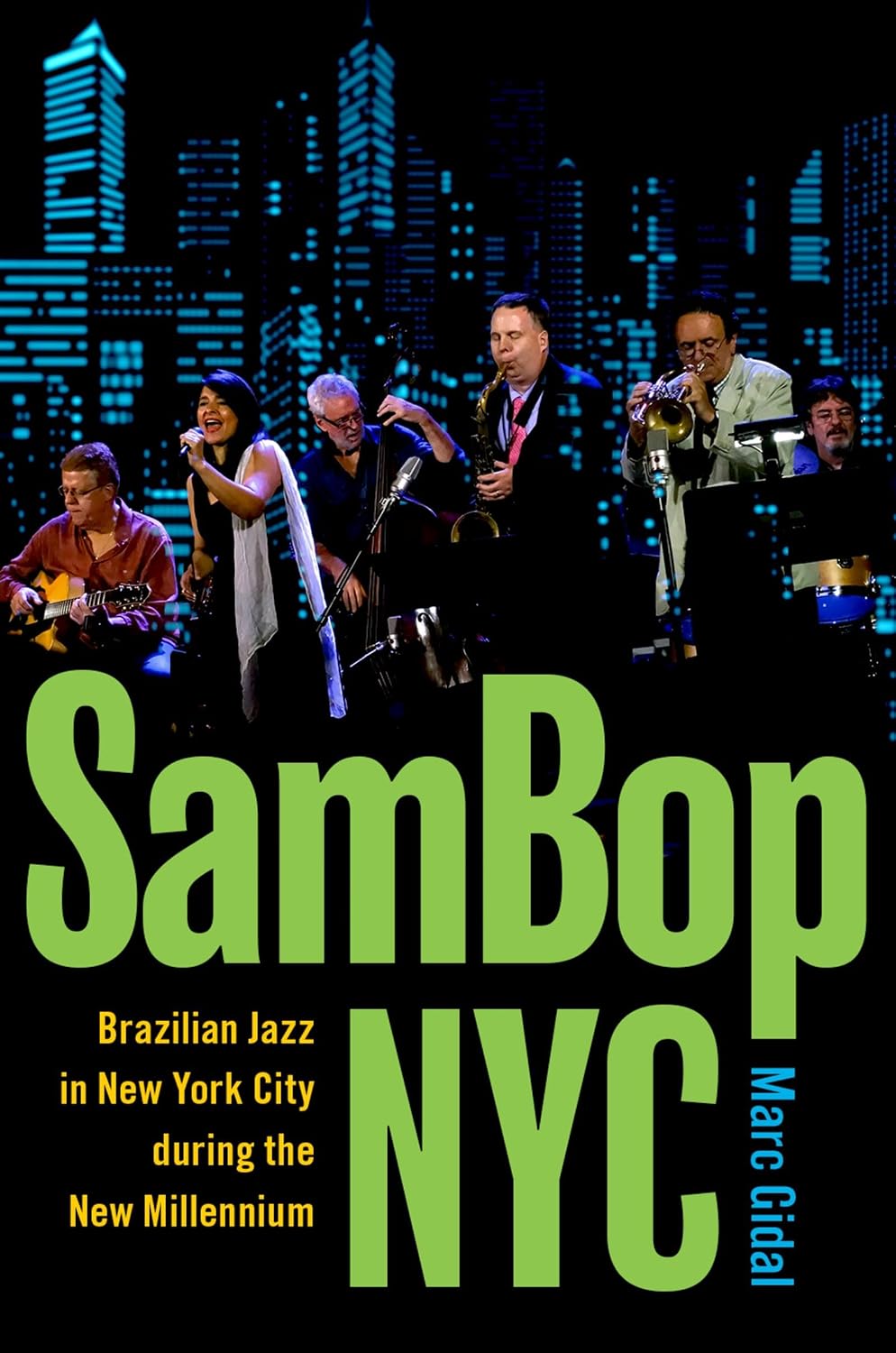 SamBop NYC: Brazilian Jazz in New York City during the New Millennium (English Edition) baixar o livro de graça