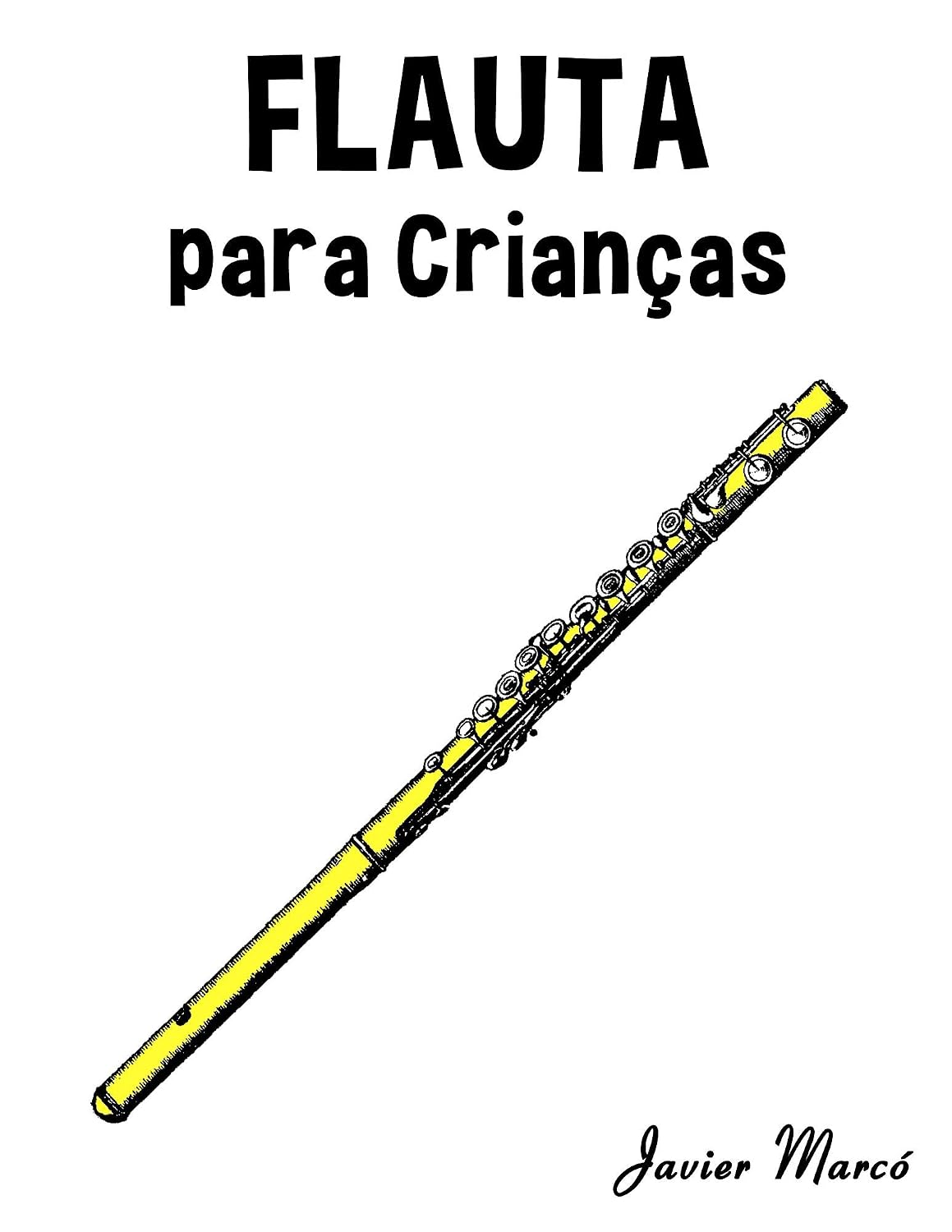 Flauta para Crianças: Canções de Natal, Música Clássica, Canções Infantis e Canções Folclóricas! baixar livro de graça