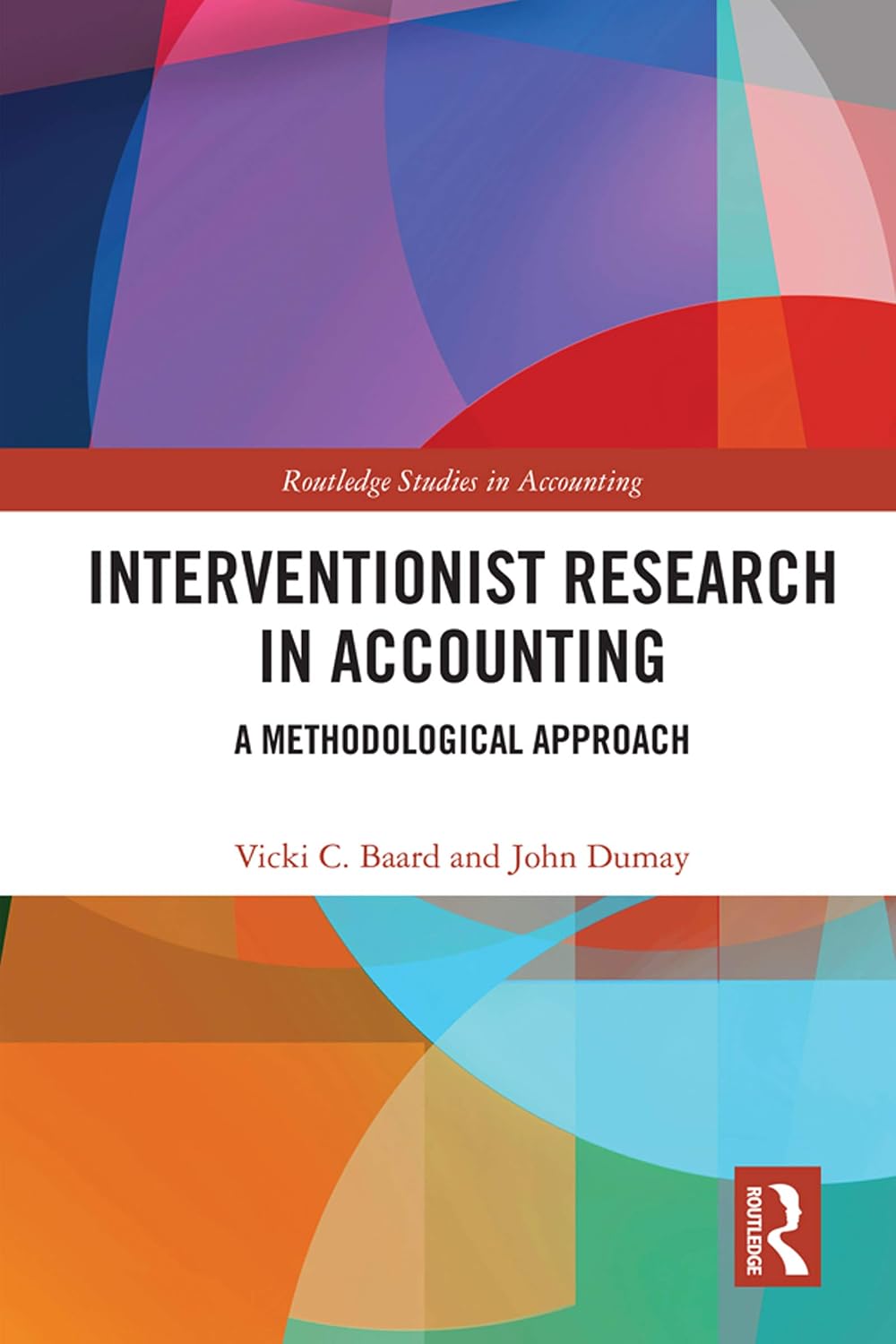 Interventionist Research in Accounting: A Methodological Approach (Routledge Studies in Accounting) (English Edition) baixar livro de graça