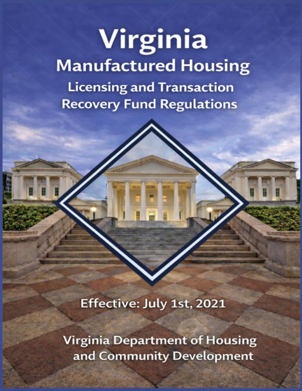 Virginia Manufactured Housing Licensing and Transaction Recovery Fund Regulations: 2021 (Effective January 8th, 2024) (Virginia State Building Codes Office Building codes) baixar o livro de graça