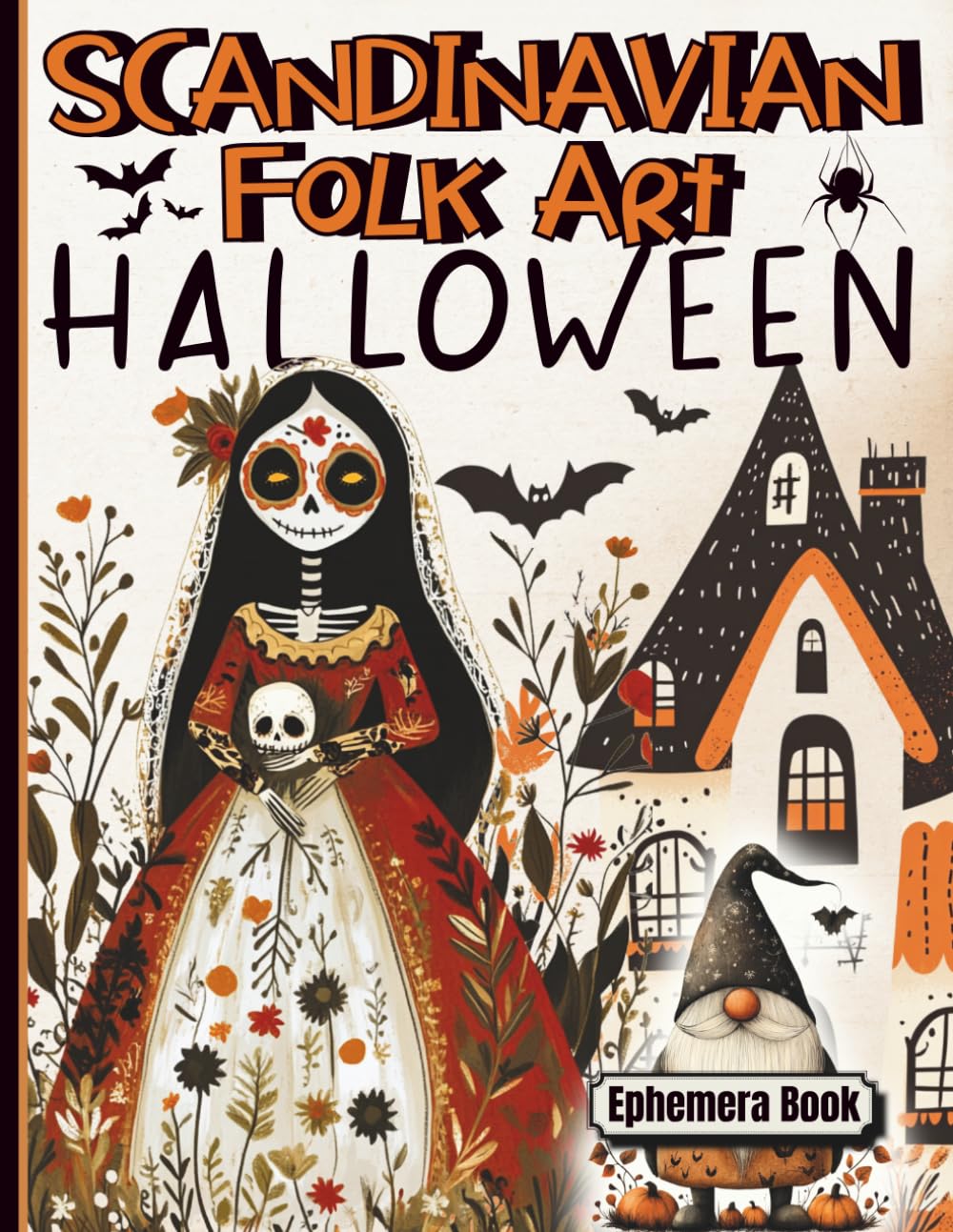 capítulo por capítulo baixar Scandinavian Folk Art Halloween Ephemera Book: 25 Pages Filled with Nordic-Inspired Fussy Cut Designs (Pumpkins, Skulls, Witches, Gnomes & More) for... Journaling, Collage, Card Making & Crafts