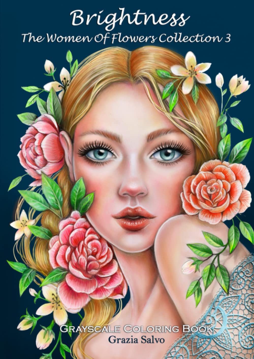 Brightness. The Women Of Flowers Collection vol. 3: Grayscale Coloring Book for Adults with 30 Portraits of Beautiful Women and Flowers. Antistress Coloring Book for Women and Girl baixar o livro de graça