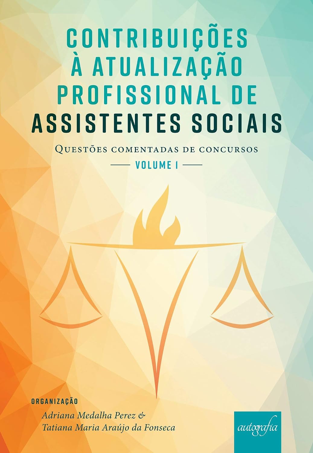 Contribuições à atualização profissional de assistentes sociais; questões comentadas de concursos baixar o livro de graça