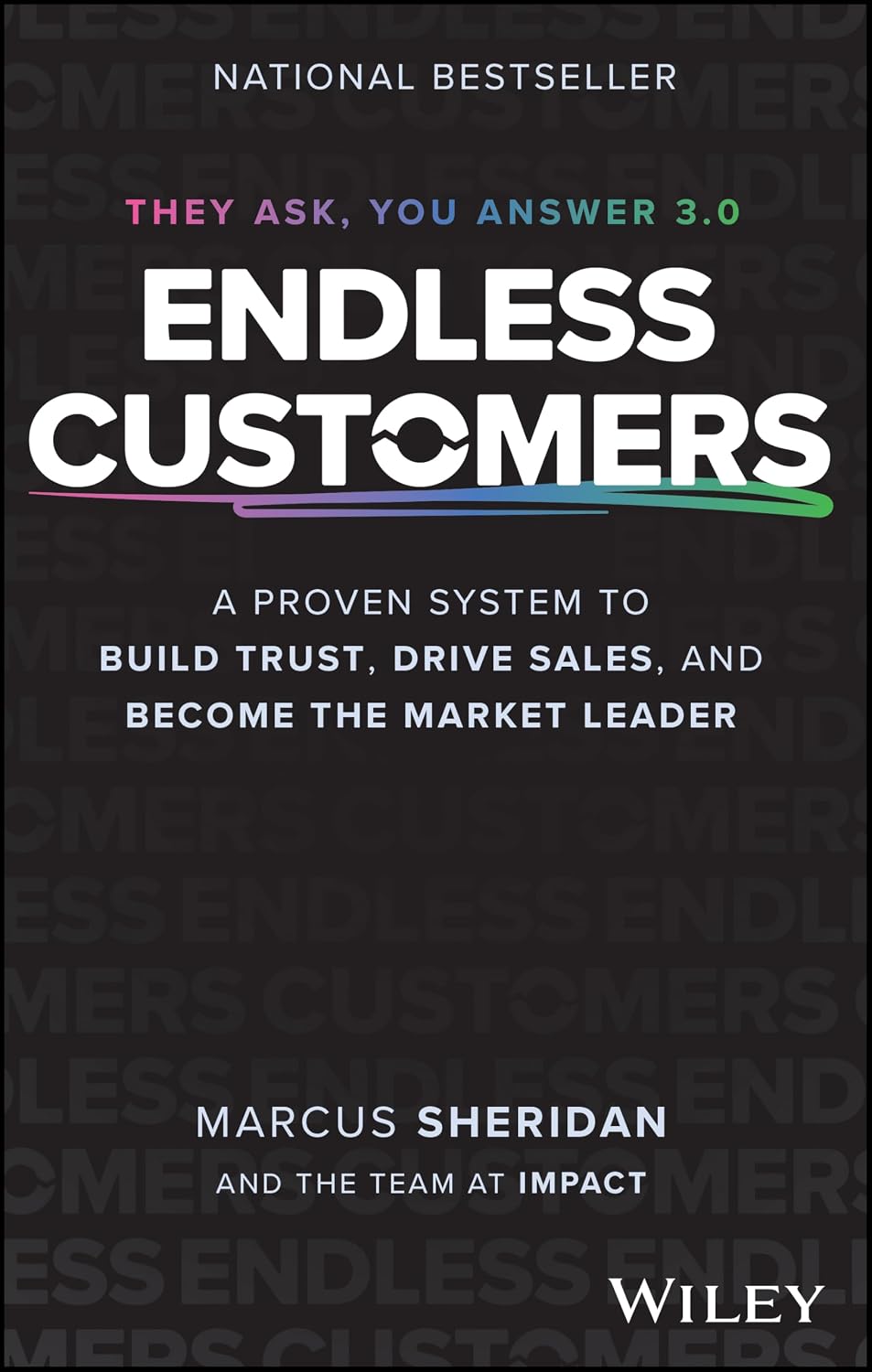 Endless Customers: A Proven System to Build Trust, Drive Sales, and Become the Market Leader baixar o livro de graça