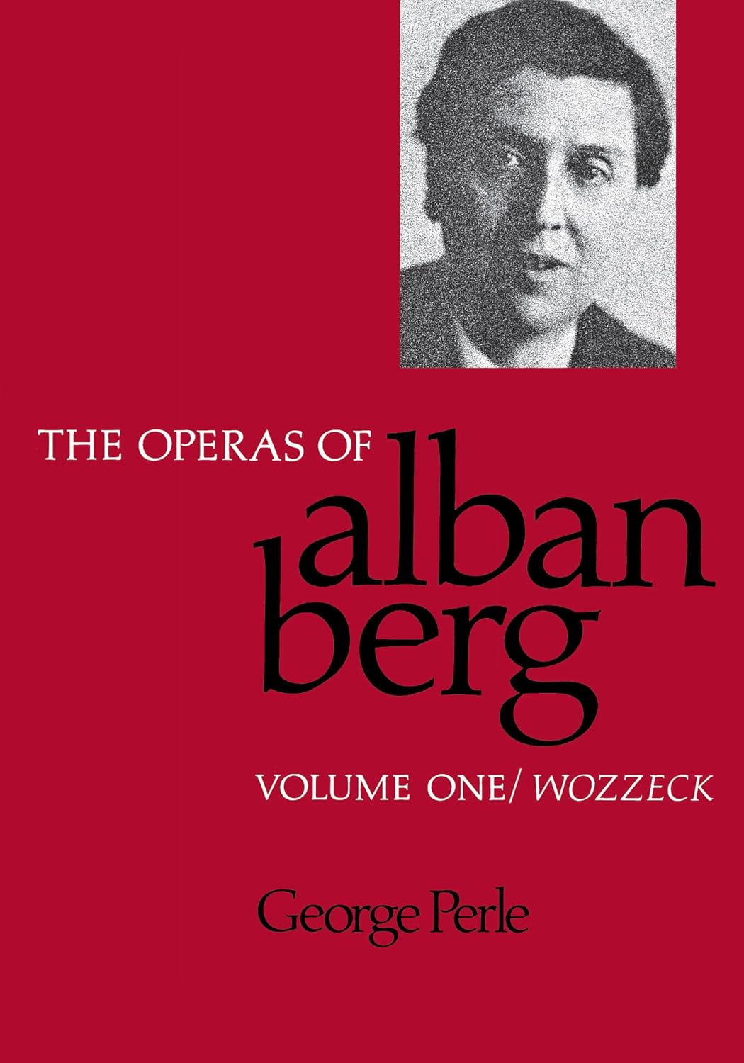 The Operas of Alban Berg, Volume I: Wozzeck (English Edition) baixar o livro de graça