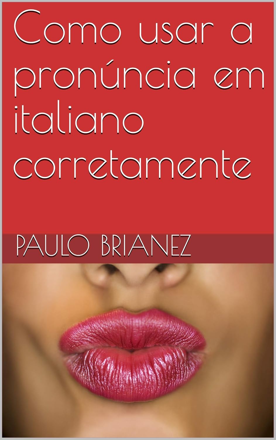 Como usar a pronúncia em italiano corretamente