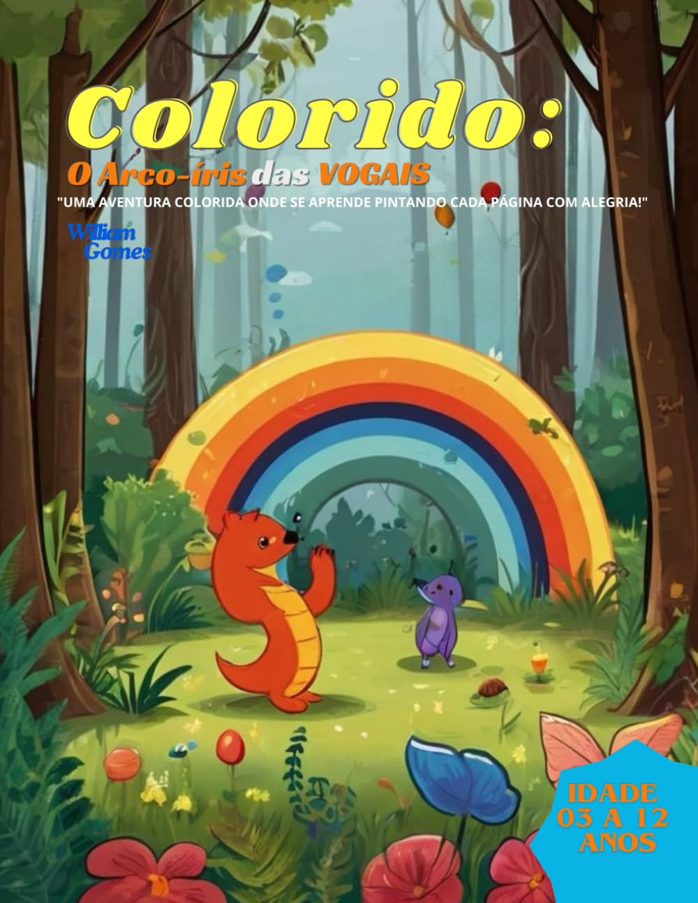 ler totalmente COLORIDO: O ARCO-ÍRIS DAS VOGAIS (Portuguese Edition)