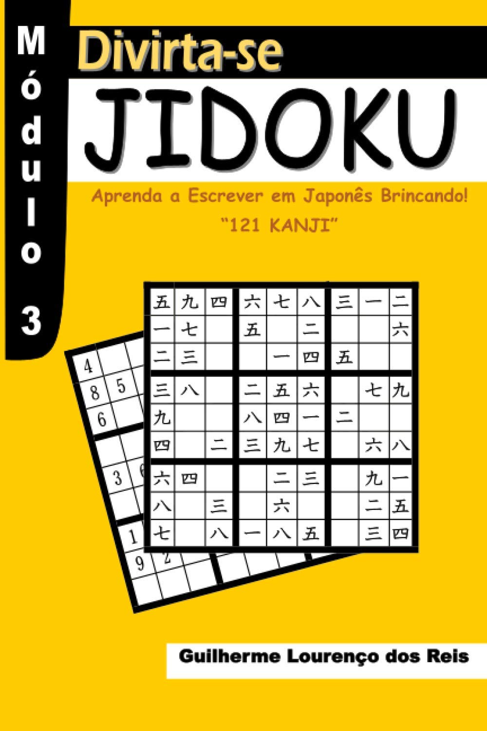 Jidoku - Módulo 3: Aprenda a Escrever em Japonês Brincando! Kanji baixar livro de graça