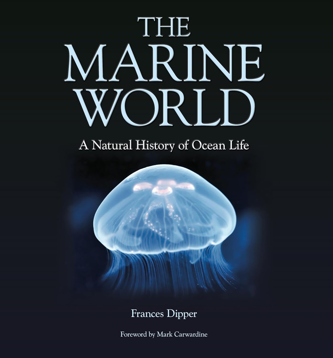 ler totalmente The Marine World: A Natural History of Ocean Life: 1