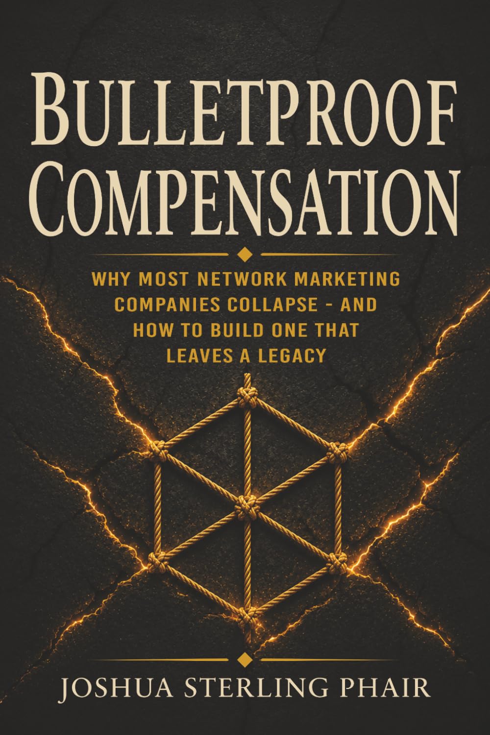 capítulo por capítulo baixar BULLETPROOF COMPENSATION: WHY MOST NETWORK MARKETING COMPANIES COLLAPSE - AND HOW TO BUILD ONE THAT LEAVES A LEGACY