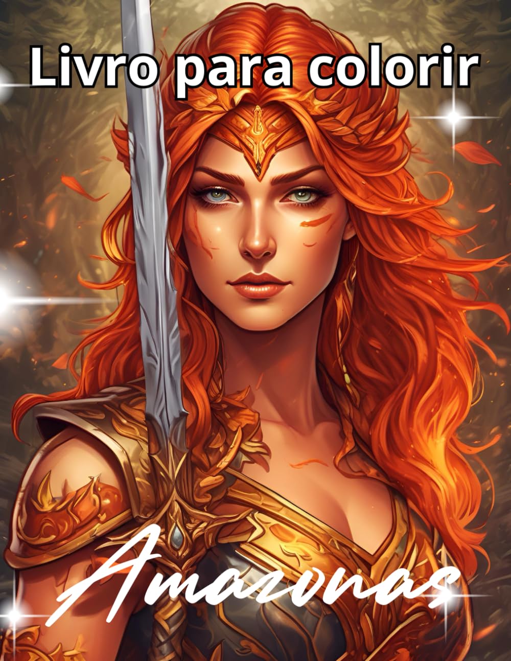 ler totalmente Amazonas Livro de Colorir: Guerreiras lendárias e cenas épicas para colorir de fantasia detalhadas para adultos - Força coragem e criatividade