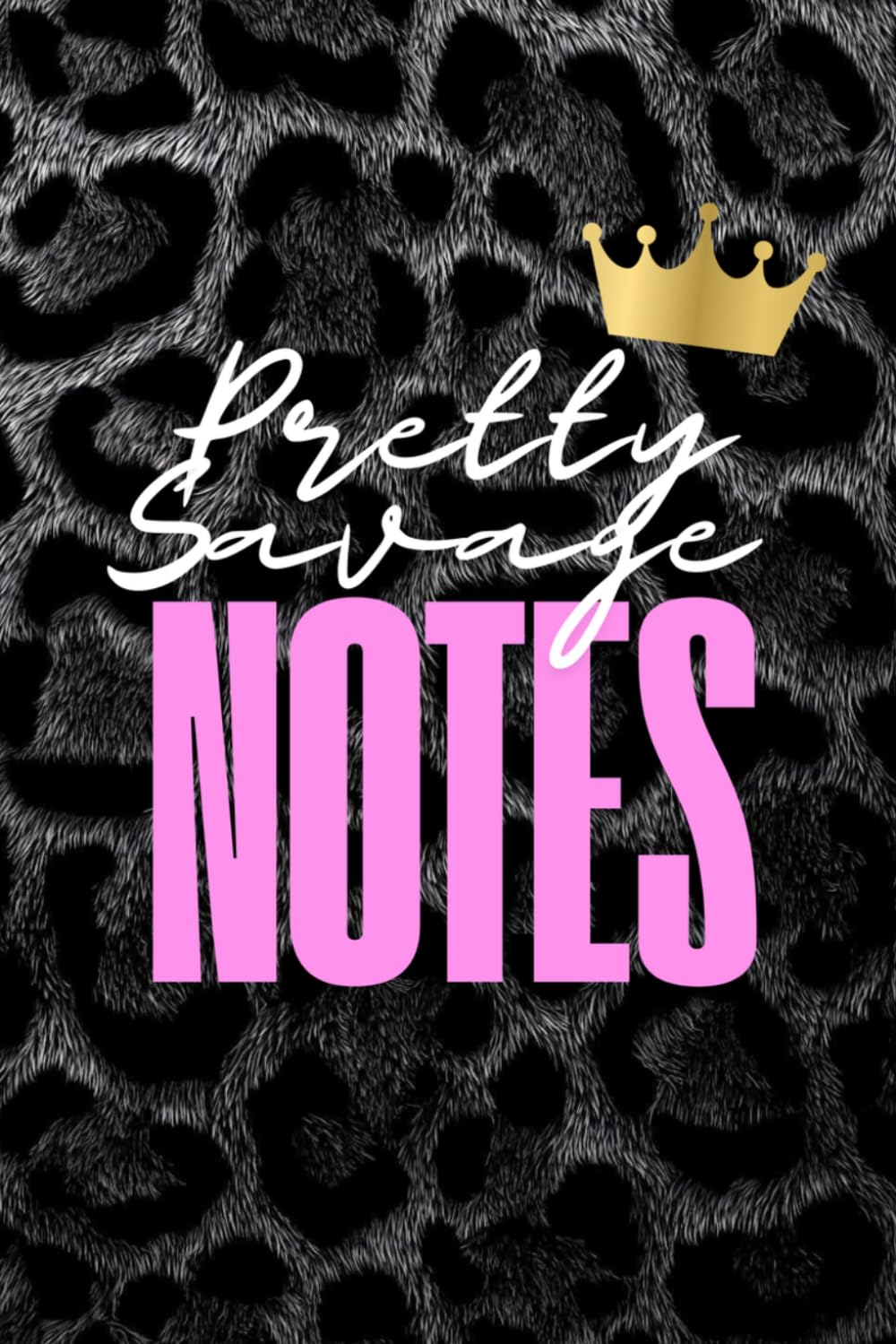 Pretty Savage Notes: A Cute & Confidence Lined Notebook for Writing, Journaling & Everyday Throughs baixar livro de graça