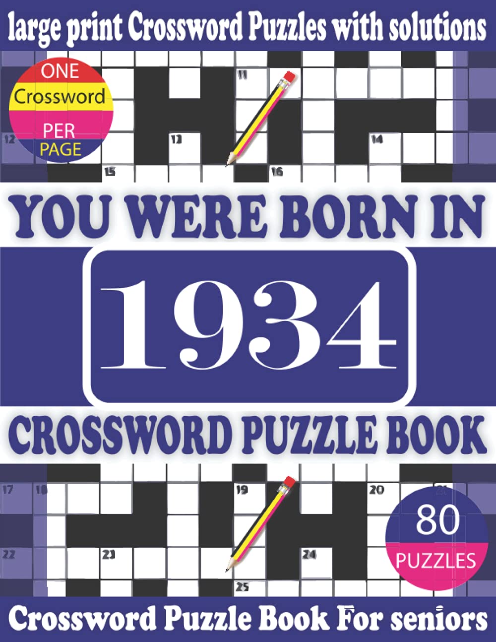 You Were Born in 1934: Crossword Puzzle Book: Crossword Games for Puzzle Fans & Exciting Crossword Puzzle Book for Adults With Solution baixar livro de graça