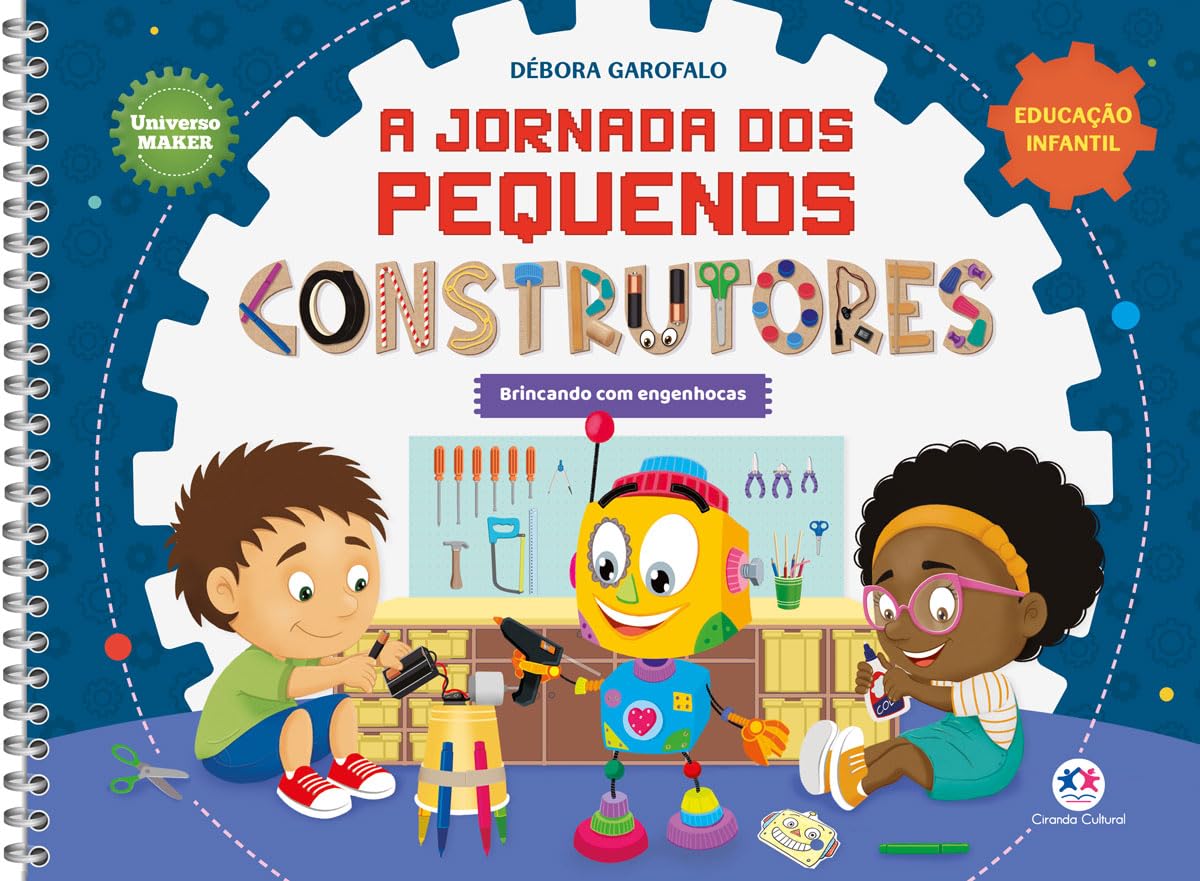 A jornada dos pequenos construtores - Kit com livro + jogo desplugado: Brincando com engenhocas