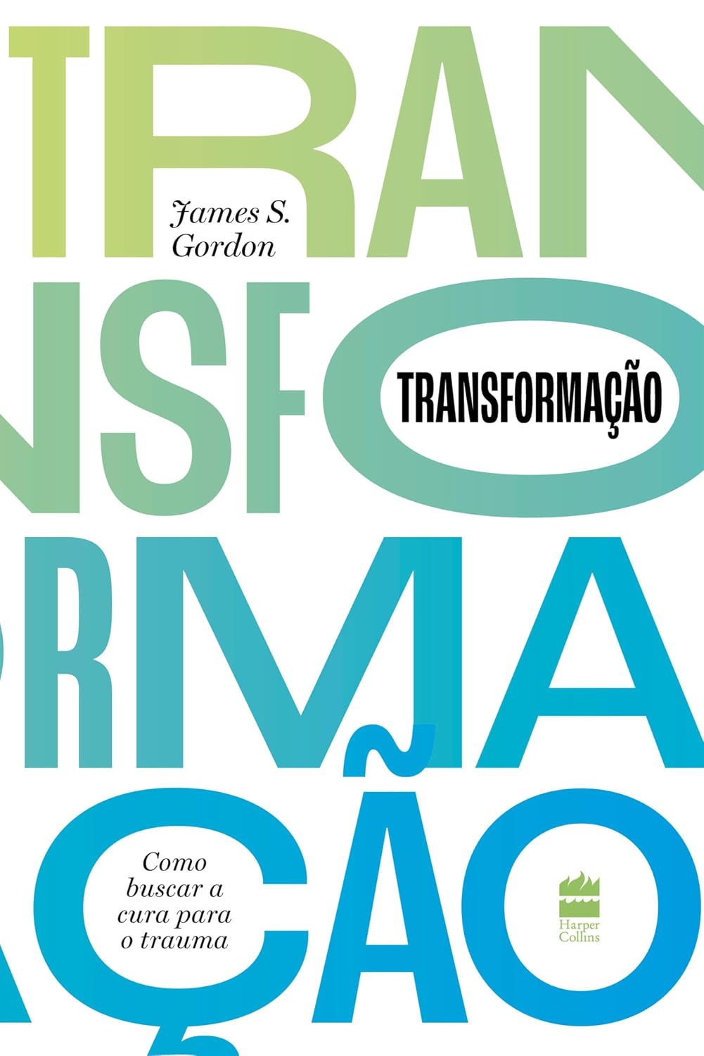 Transformação: Como buscar a cura para o trauma baixar livro de graça
