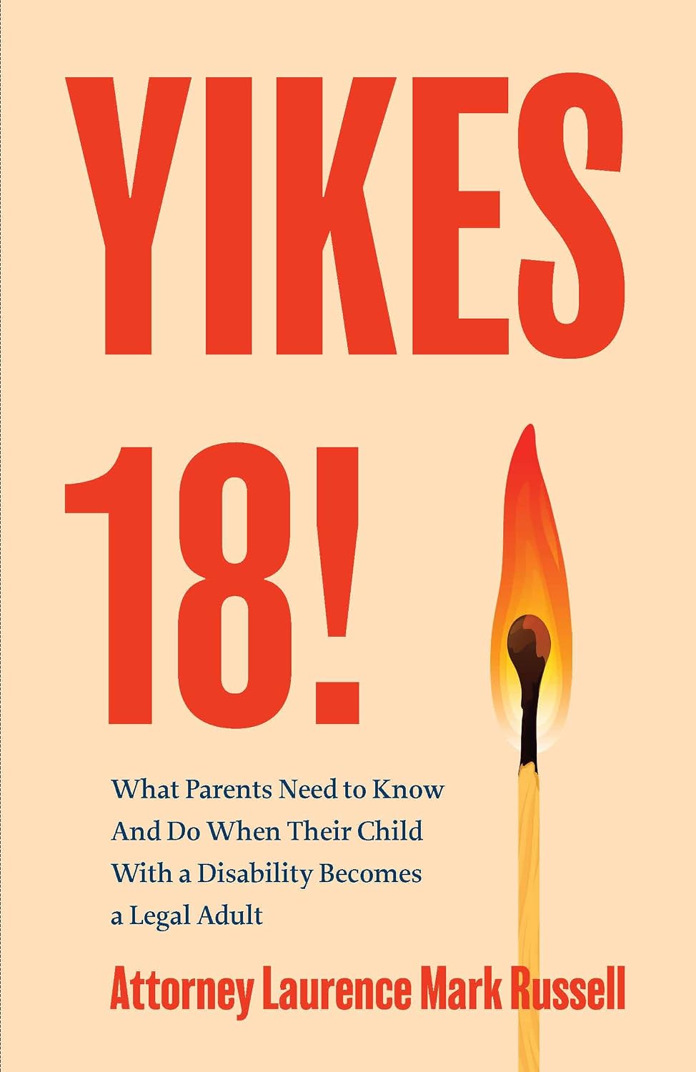 ler totalmente Yikes 18!: What Parents Need to Know And Do When Their Child With a Disability Becomes a Legal Adult (English Edition)