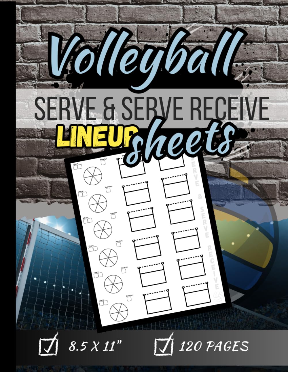 ler totalmente Volleyball Serve & Serve Receive Lineup Sheets: This a book filled with 120 blank volleyball serve and serve receive lineup sheets for coaches