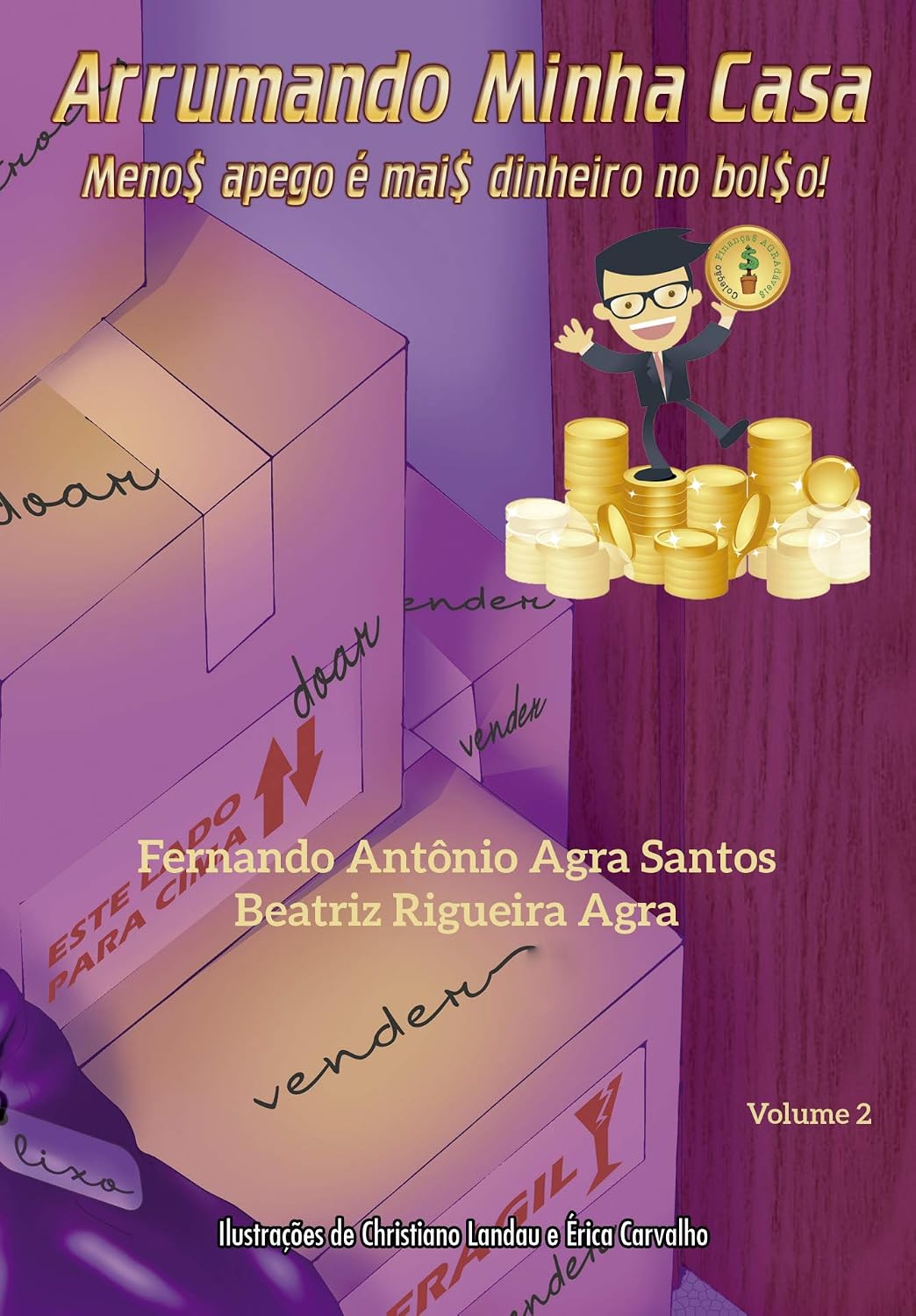 Arrumando minha casa - Menos apego é mais dinheiro no bolso! baixar o livro de graça