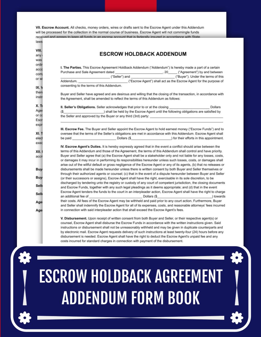 Escrow Holdback Agreement Addendum Form Book: (50 Forms) Simplifies Complex Real Estate Transactions | 8.5 x 11 in. baixar livro de graça
