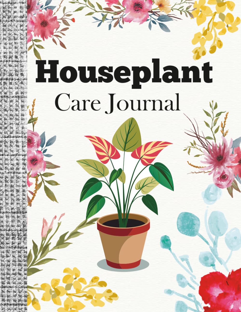 Houseplant Care Journal: A Practical Indoor Plant Tracker & Watering Log Book to Record Growth, Repotting, and Fertilizing Routines baixar o livro de graça