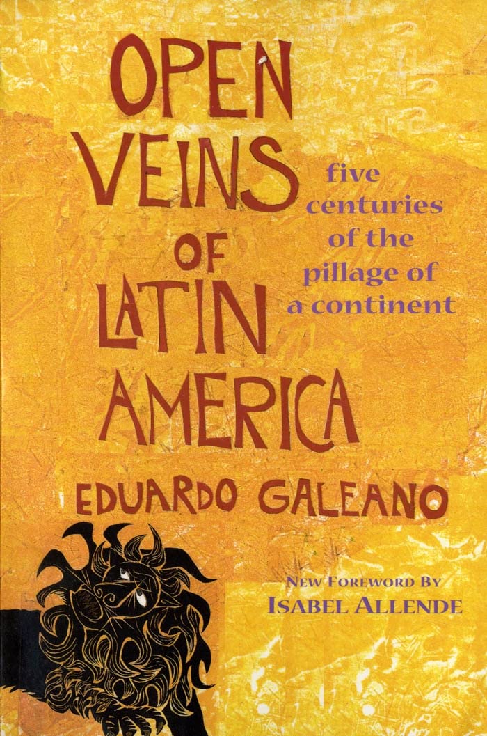 Open Veins of Latin America: Five Centuries of the Pillage of a Continent baixar livro de graça