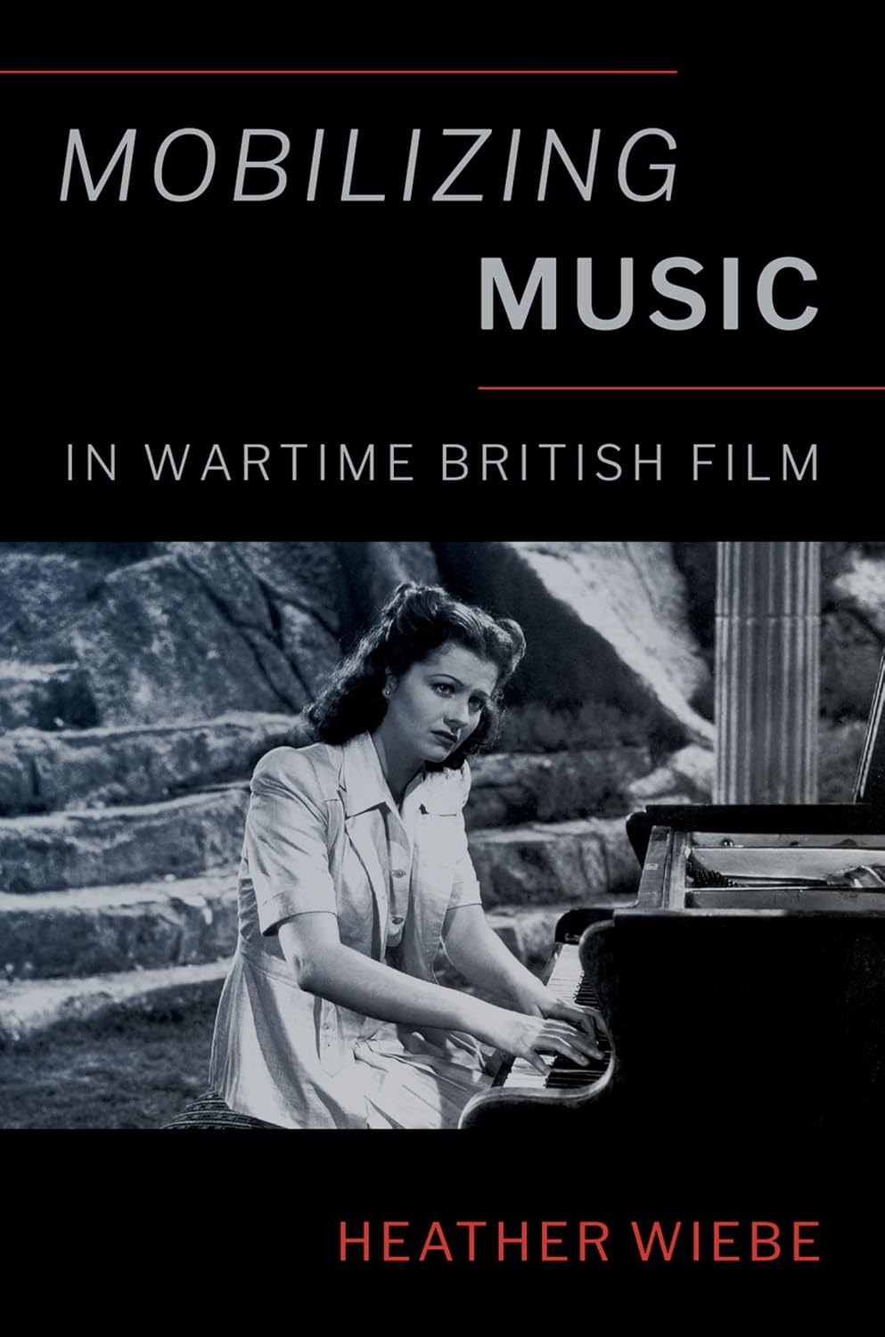 Mobilizing Music in Wartime British Film (Oxford Music / Media) (English Edition) baixar livro de graça