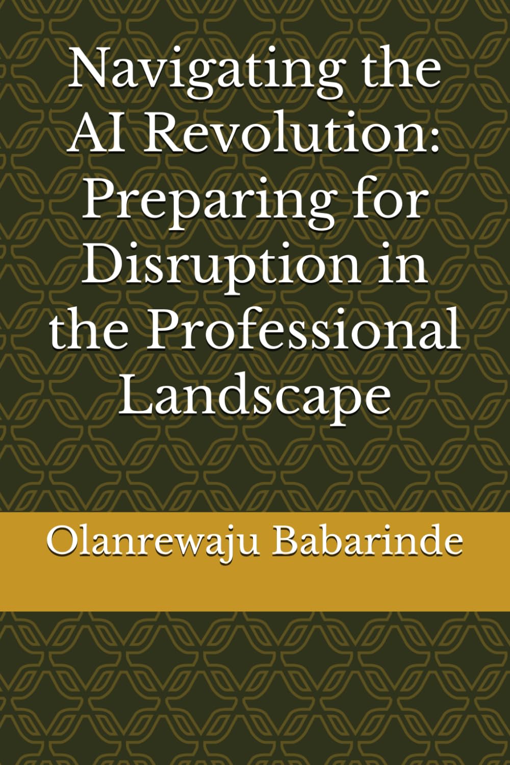 ler totalmente Navigating the AI Revolution: Preparing for Disruption in the Professional Landscape